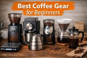 best coffee gear for beginners